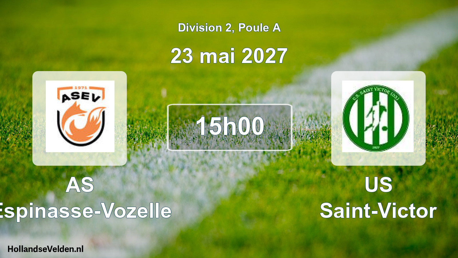 Scheduled Match: AS Espinasse-Vozelle - US Saint-Victor (23 May 2027)
