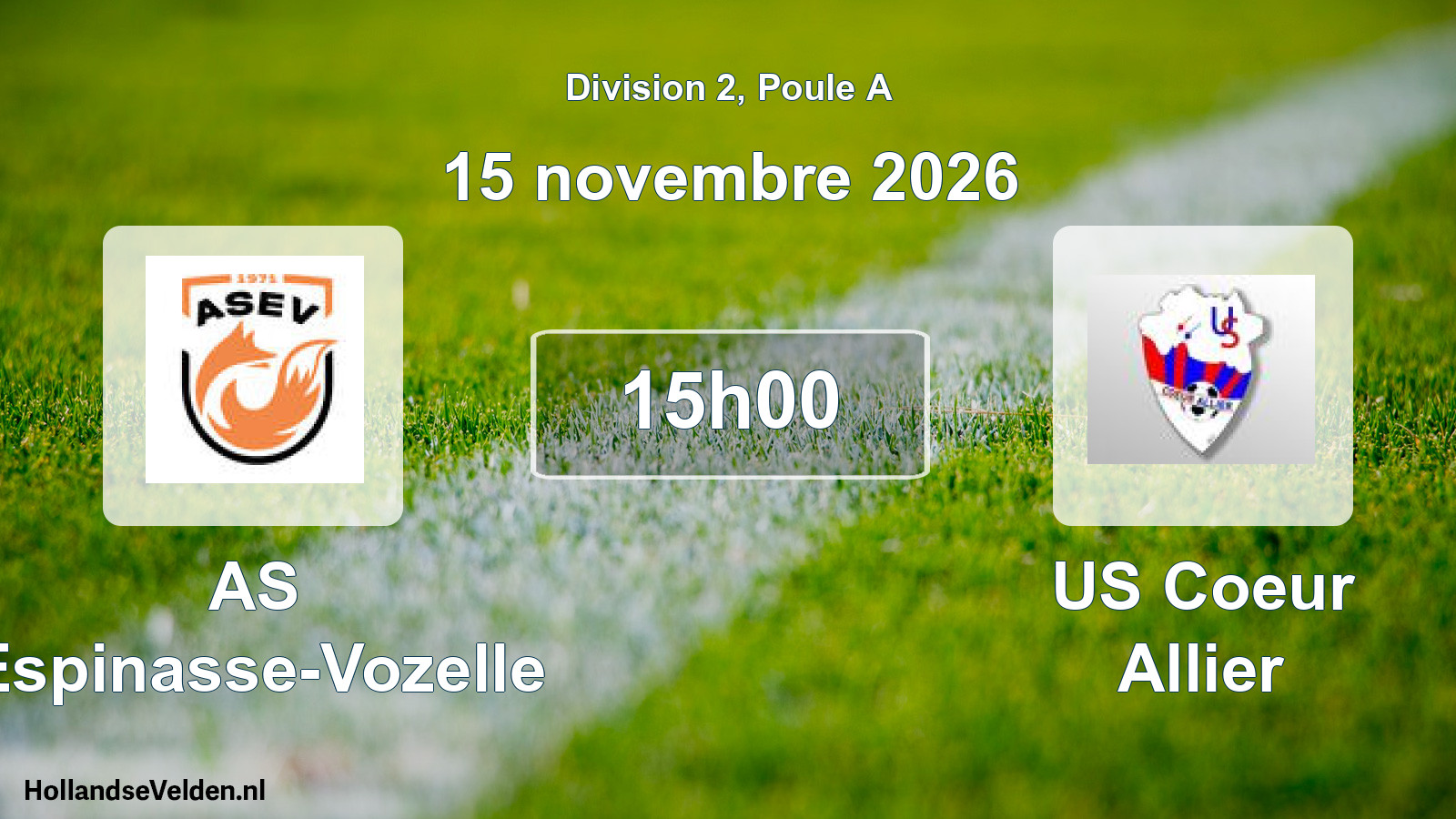 Scheduled Match: AS Espinasse-Vozelle - US Coeur Allier (15 November 2026)