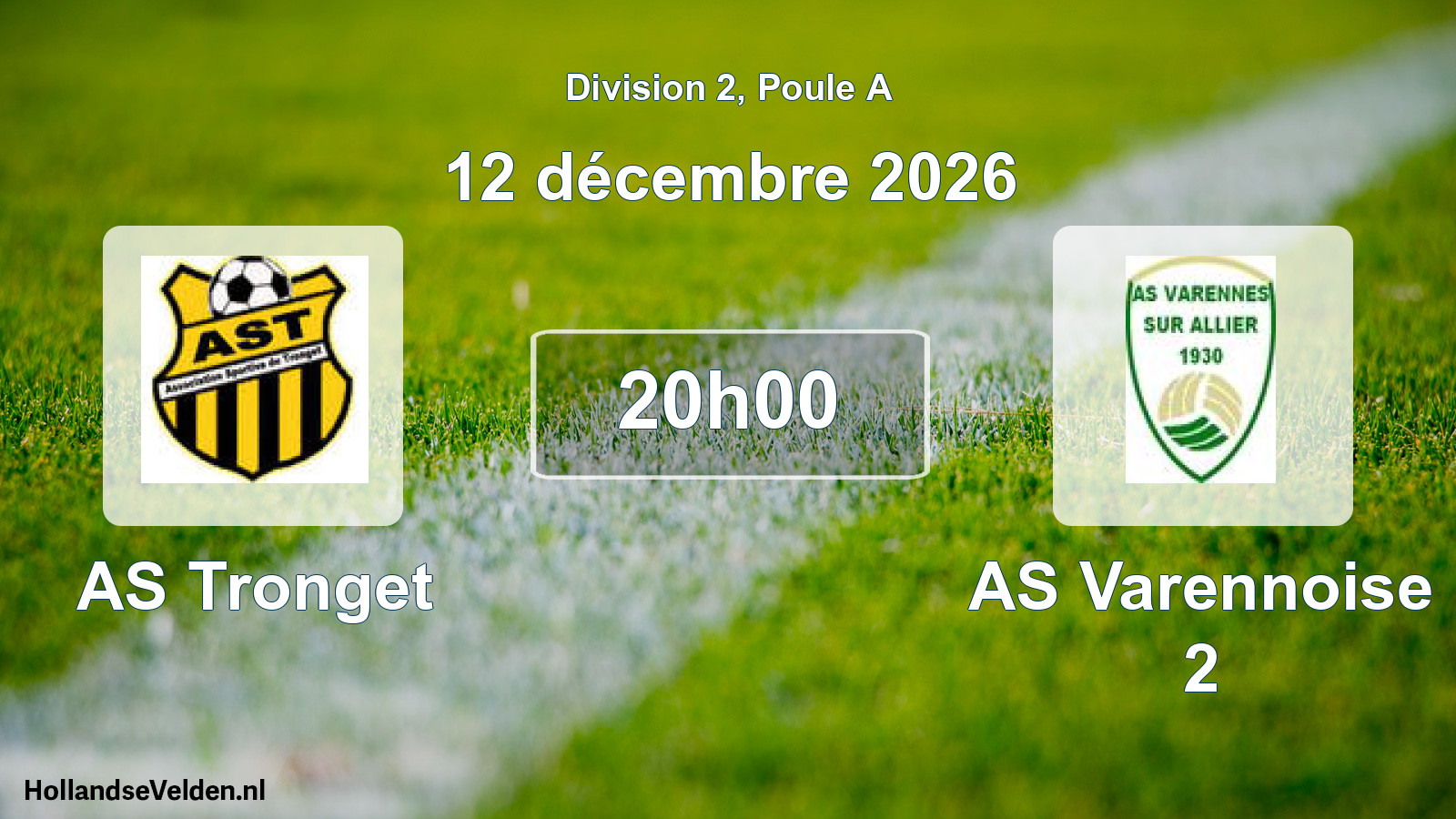 Match programmé: AS Tronget - AS Varennoise 2 (12 décembre 2026)