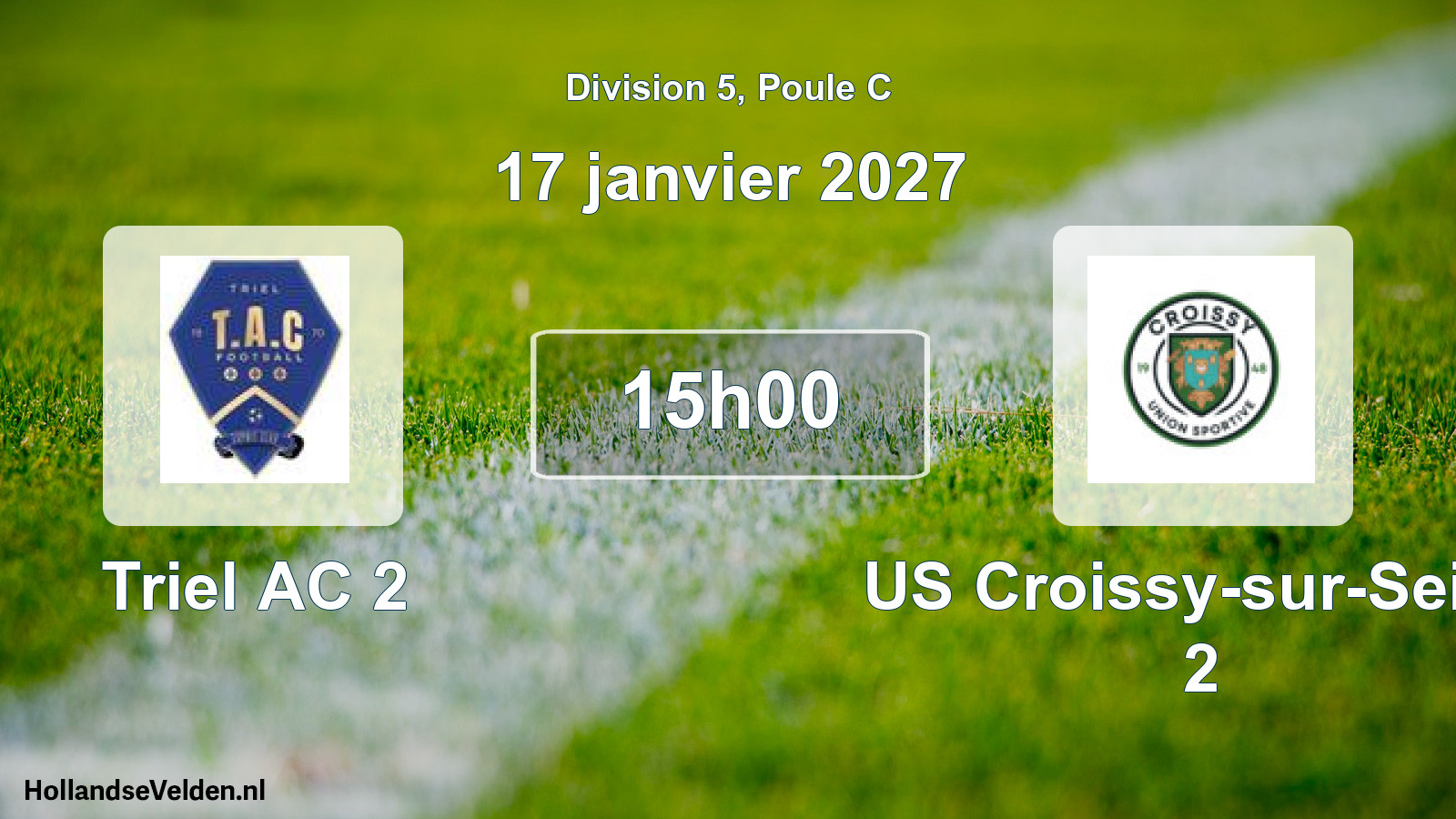 Scheduled Match: Triel AC 2 - US Croissy-sur-Seine 2 (17 January 2027)