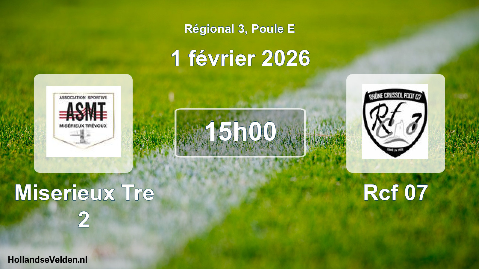 Geplande wedstrijd: Miserieux Tre 2 - Rcf 07 (1 février 2026)