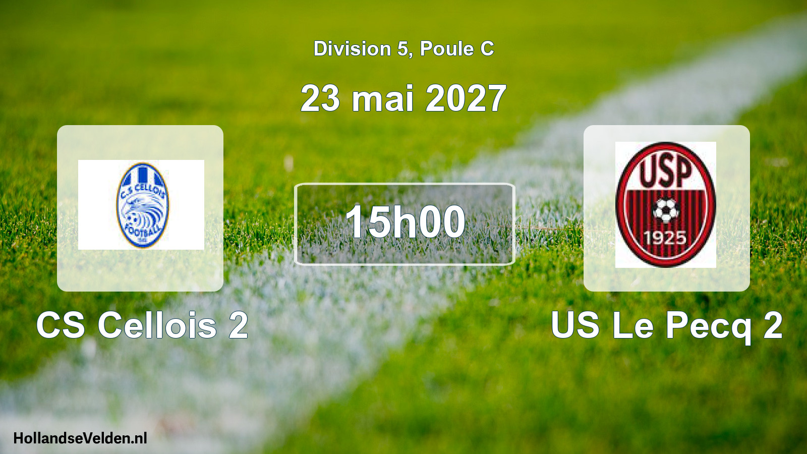 Scheduled Match: CS Cellois 2 - US Le Pecq 2 (23 May 2027)