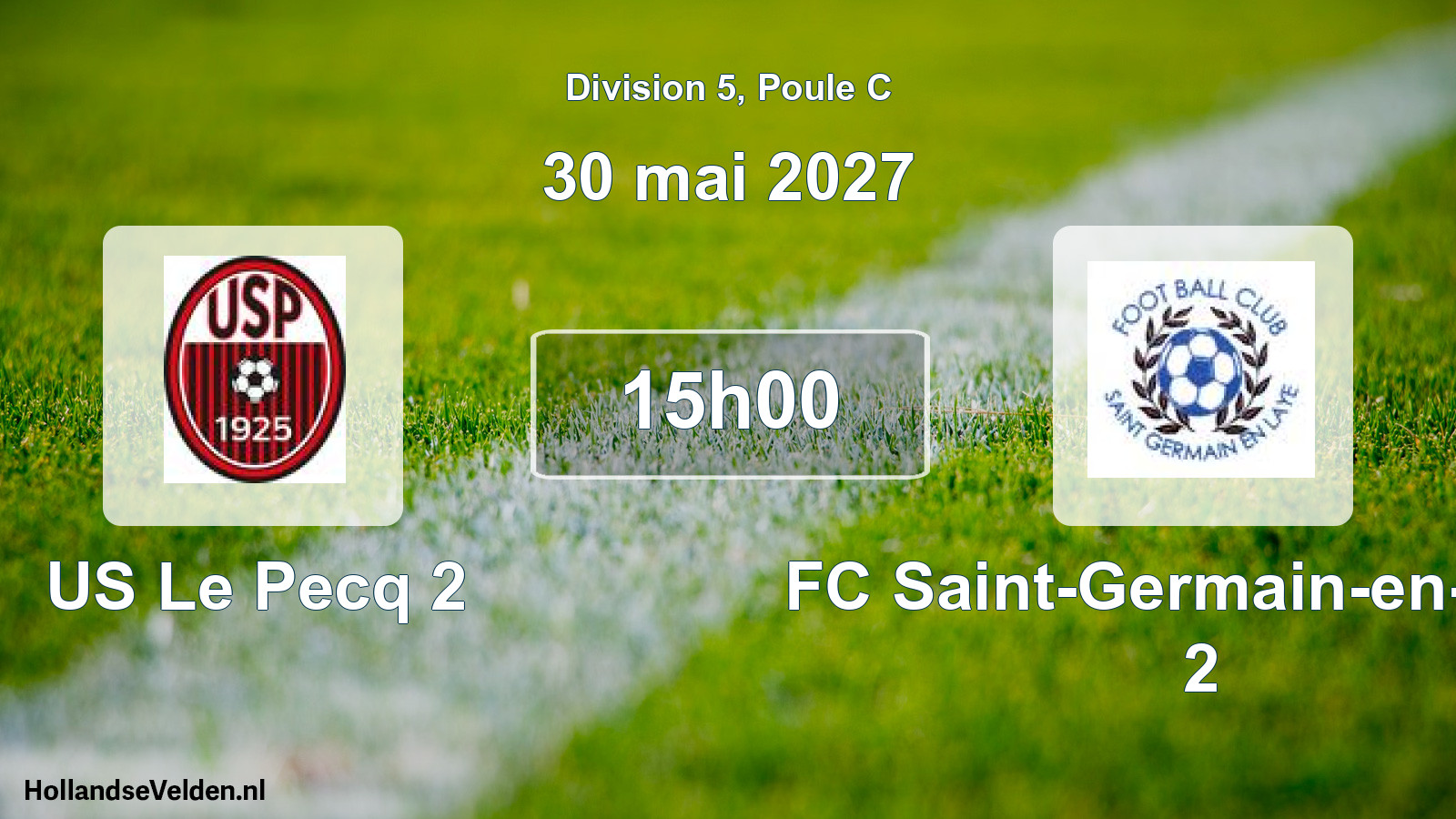 Scheduled Match: US Le Pecq 2 - FC Saint-Germain-en-Laye 2 (30 May 2027)