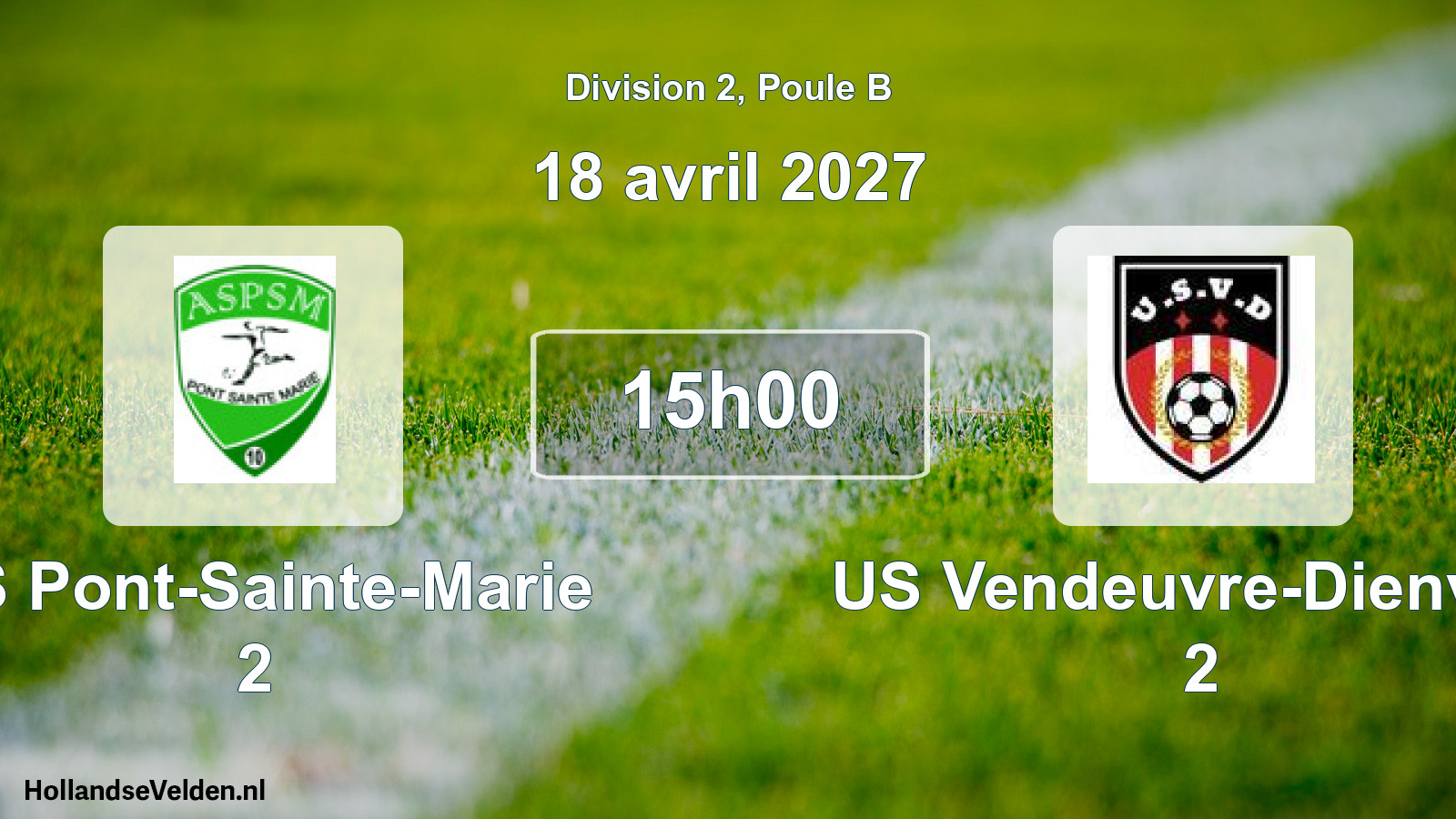 Match programmé: AS Pont-Sainte-Marie 2 - US Vendeuvre-Dienville 2 (18 avril 2027)