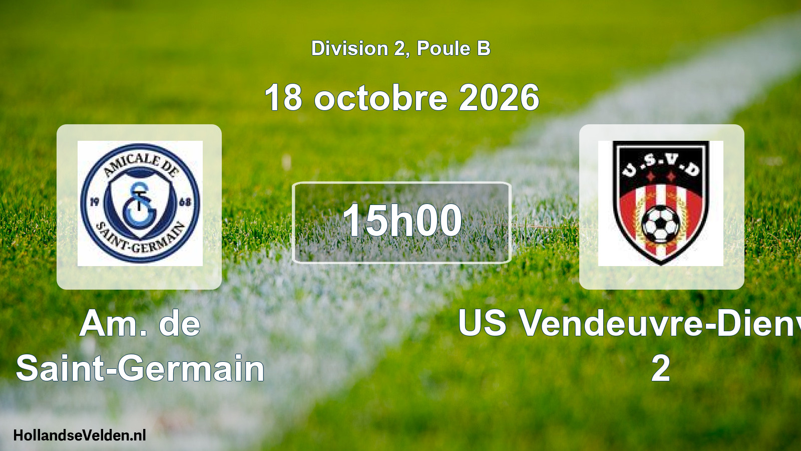 Match programmé: Am. de Saint-Germain - US Vendeuvre-Dienville 2 (18 octobre 2026)