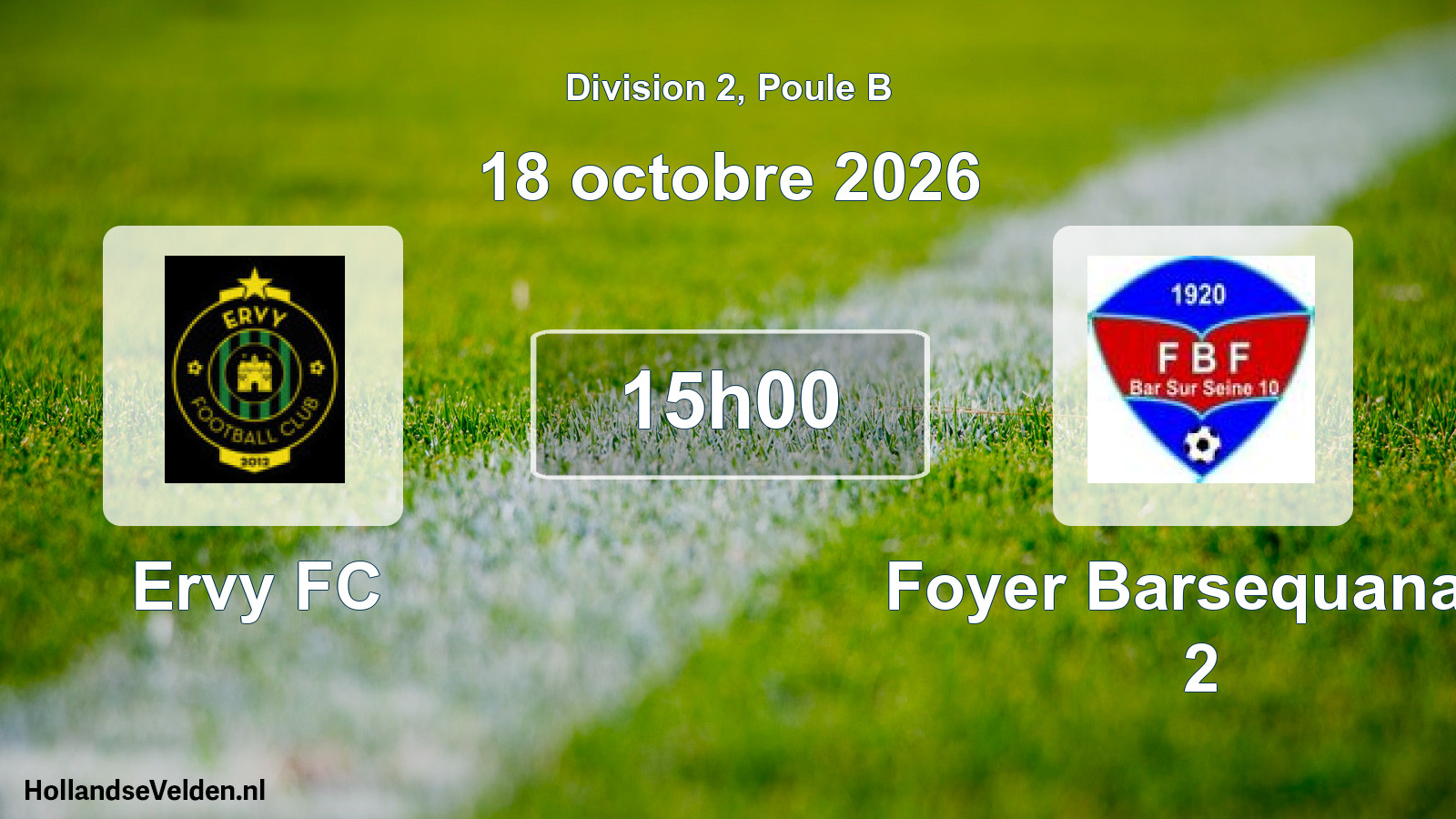 Match programmé: Ervy FC - Foyer Barsequanais 2 (18 octobre 2026)