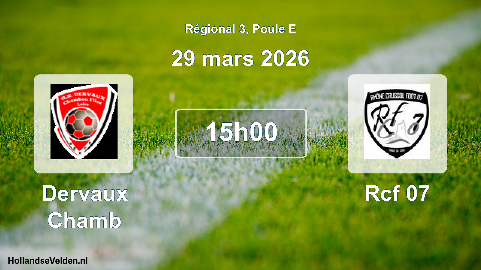 Geplande wedstrijd: Dervaux Chamb - Rcf 07 (29 maart 2026)