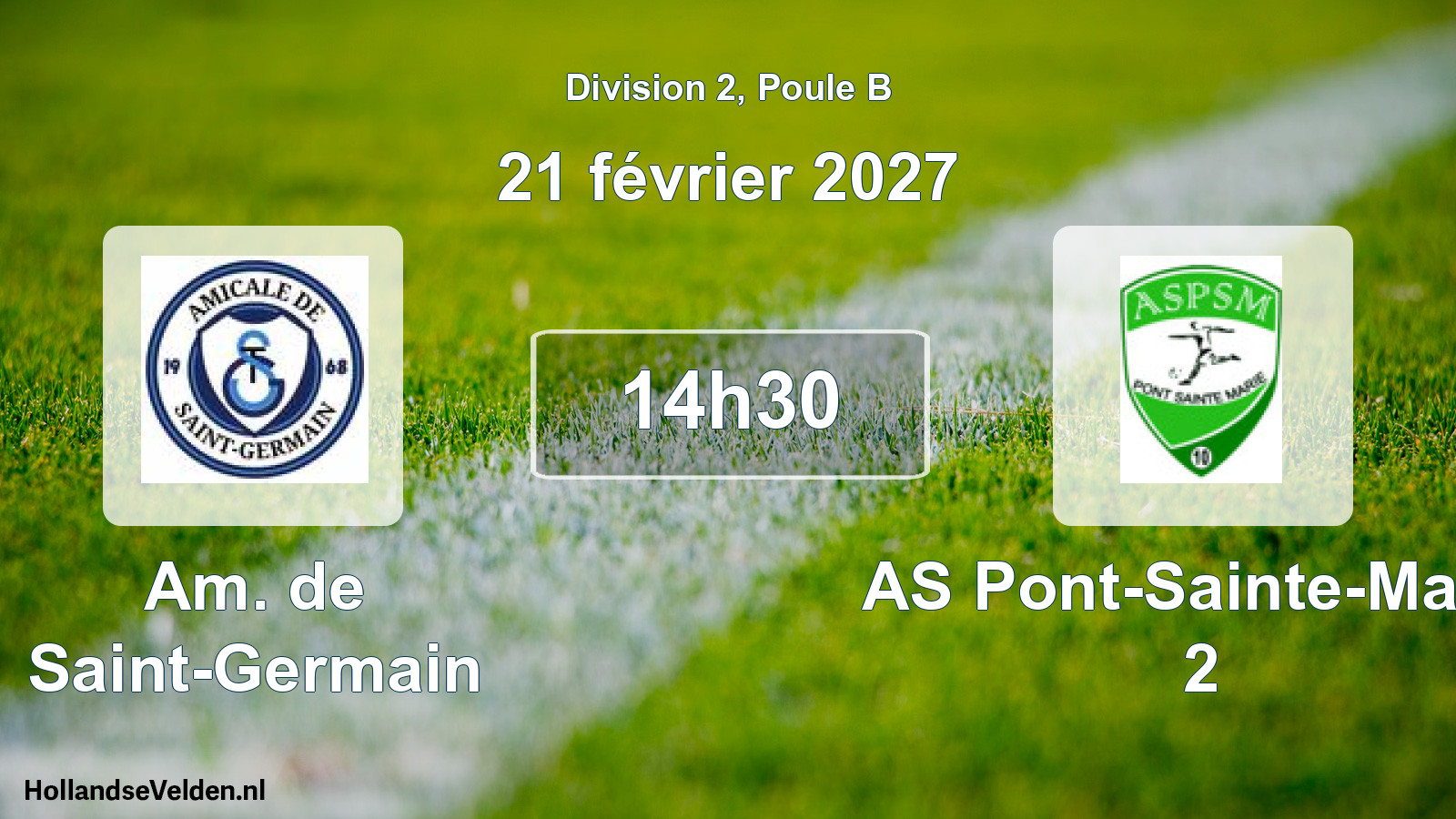 Match programmé: Am. de Saint-Germain - AS Pont-Sainte-Marie 2 (21 février 2027)