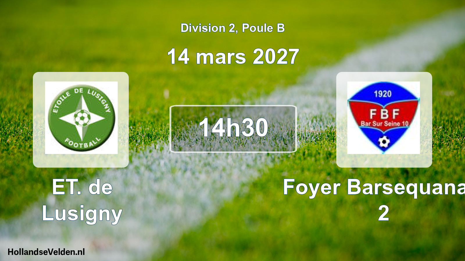 Match programmé: ET. de Lusigny - Foyer Barsequanais 2 (14 mars 2027)