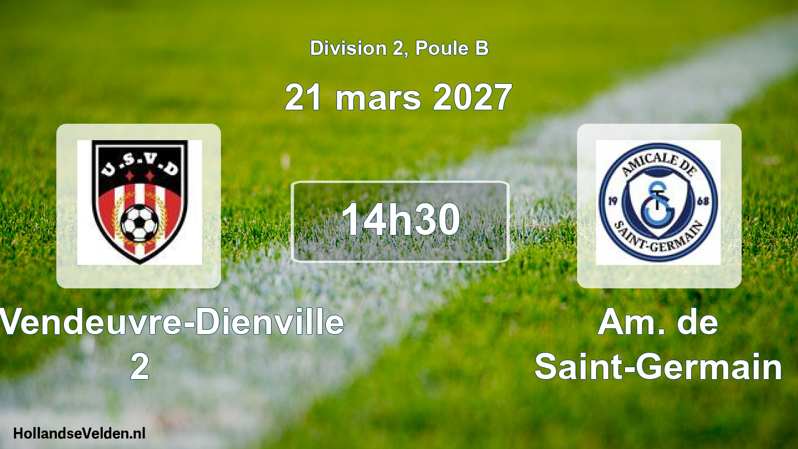 Match programmé: US Vendeuvre-Dienville 2 - Am. de Saint-Germain (21 mars 2027)