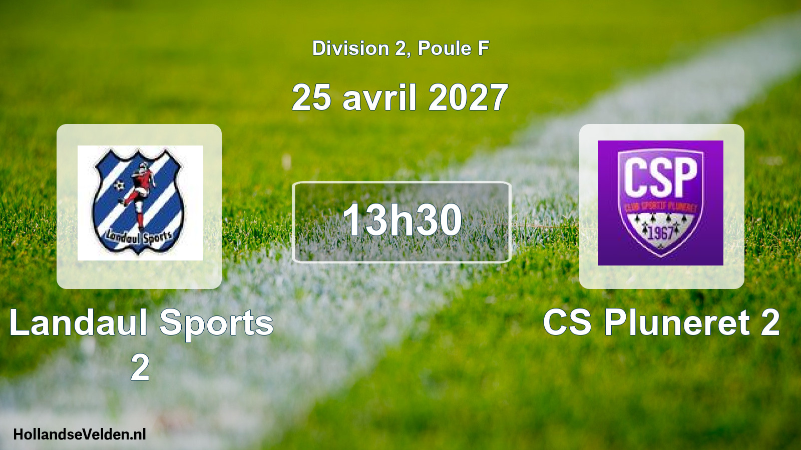Match programmé: Landaul Sports 2 - CS Pluneret 2 (25 avril 2027)