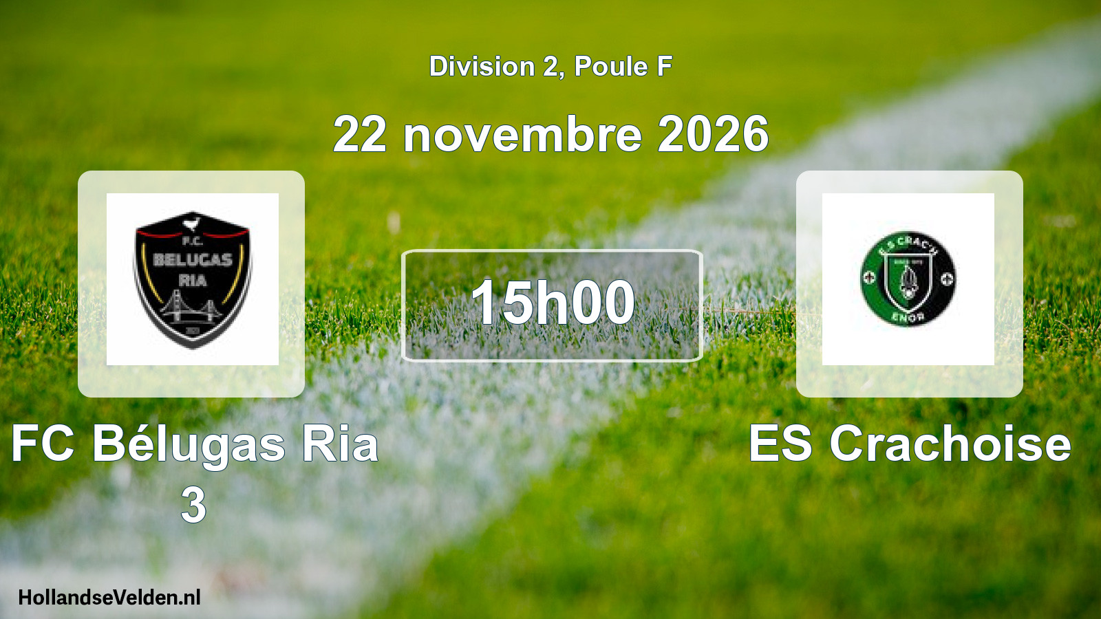 Match programmé: FC Bélugas Ria 3 - ES Crachoise (22 novembre 2026)