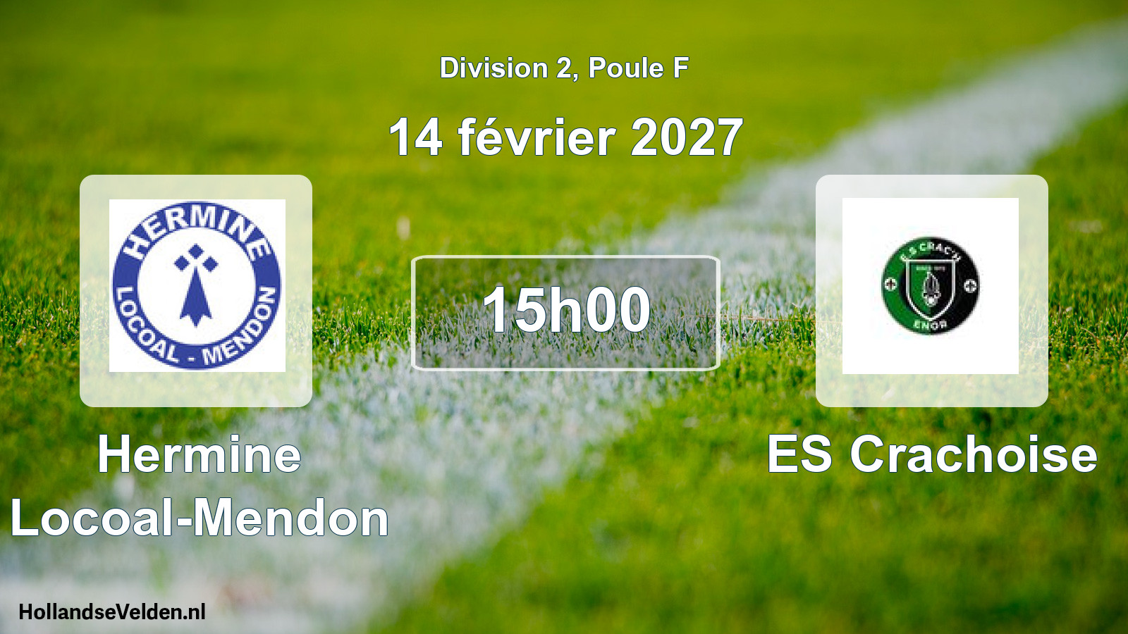 Scheduled Match: Hermine Locoal-Mendon - ES Crachoise (14 February 2027)