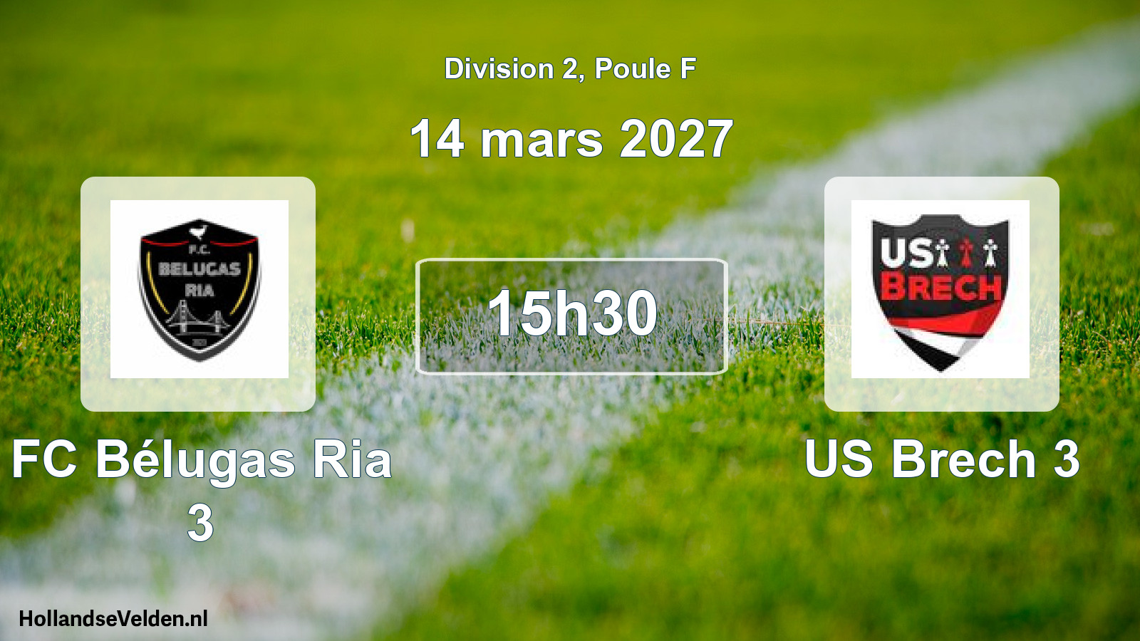 Match programmé: FC Bélugas Ria 3 - US Brech 3 (14 mars 2027)