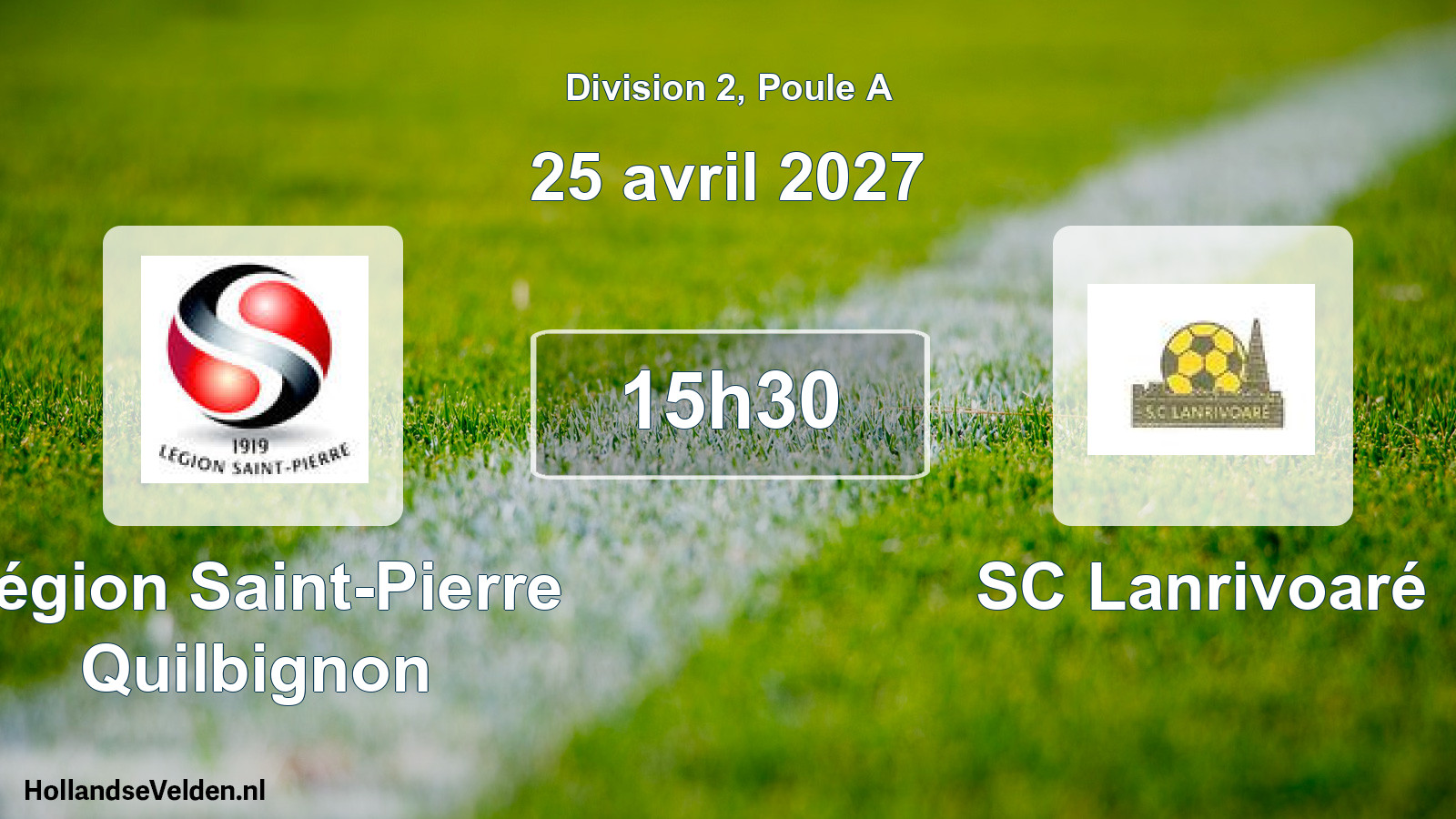 Match programmé: Légion Saint-Pierre Quilbignon - SC Lanrivoaré (25 avril 2027)