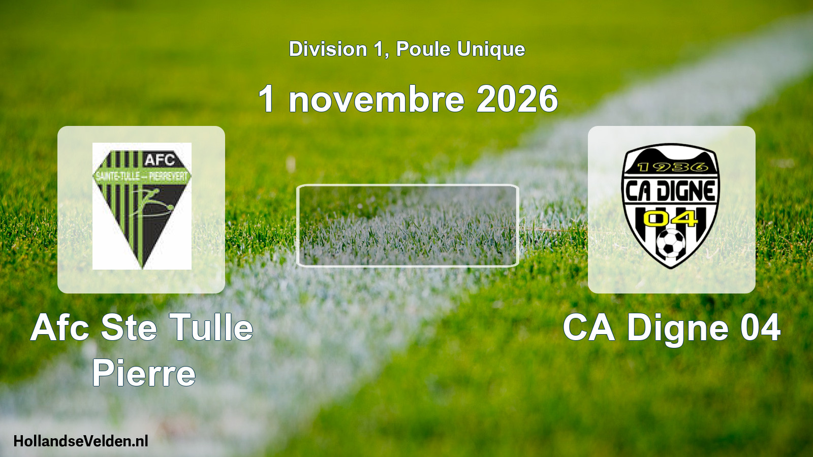 Scheduled Match: Afc Ste Tulle Pierre - CA Digne 04 (1 November 2026)