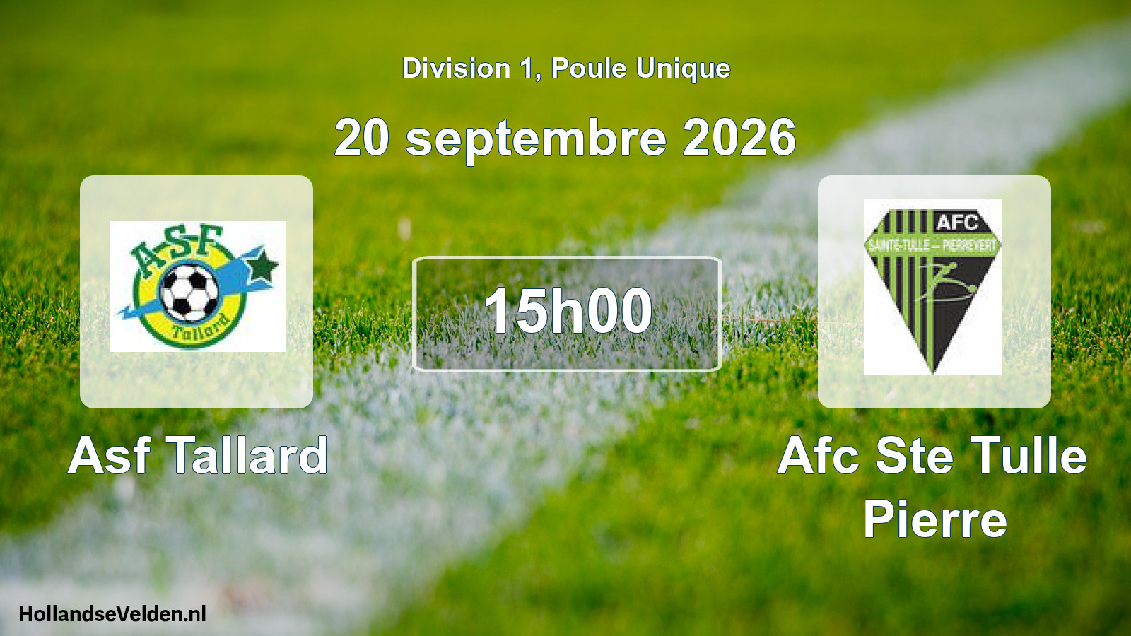 Geplande wedstrijd: Asf Tallard - Afc Ste Tulle Pierre (20 september 2026)