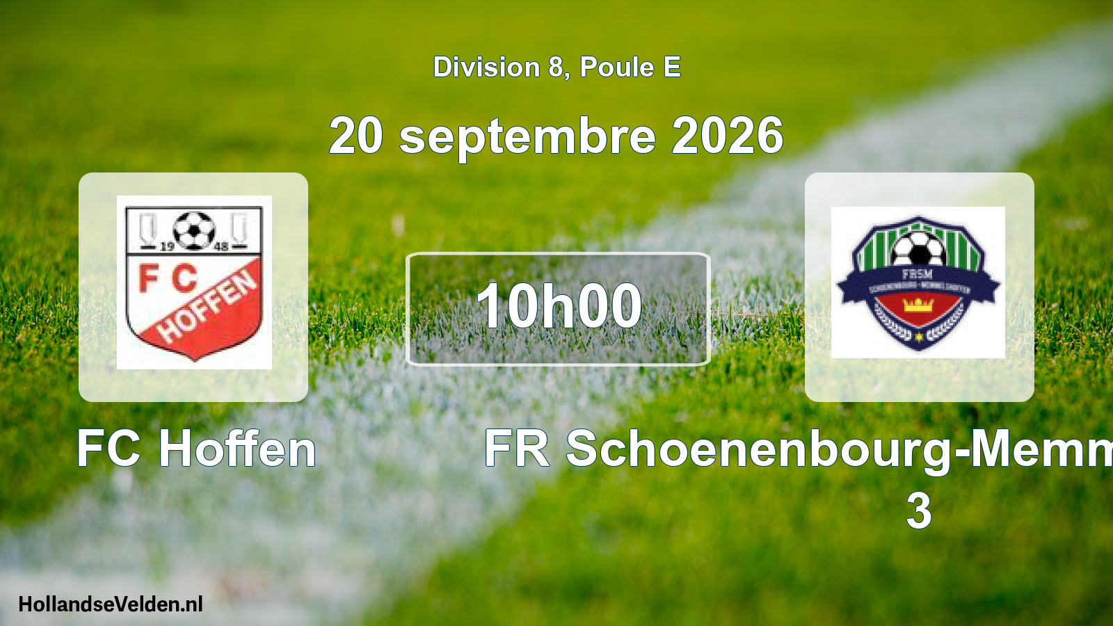 Scheduled Match: FC Hoffen - FR Schoenenbourg-Memmelshoffen 3 (20 September 2026)