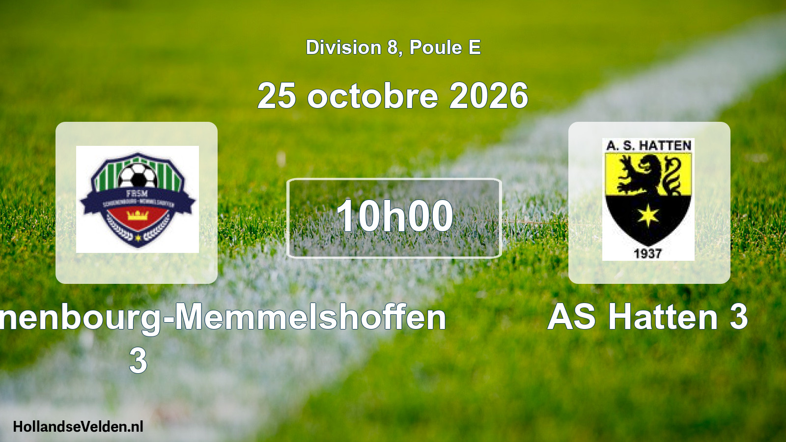 Scheduled Match: FR Schoenenbourg-Memmelshoffen 3 - AS Hatten 3 (25 October 2026)