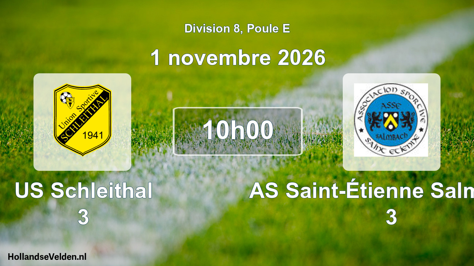 Geplande wedstrijd: US Schleithal 3 - AS Saint-Étienne Salmbach 3 (1 november 2026)