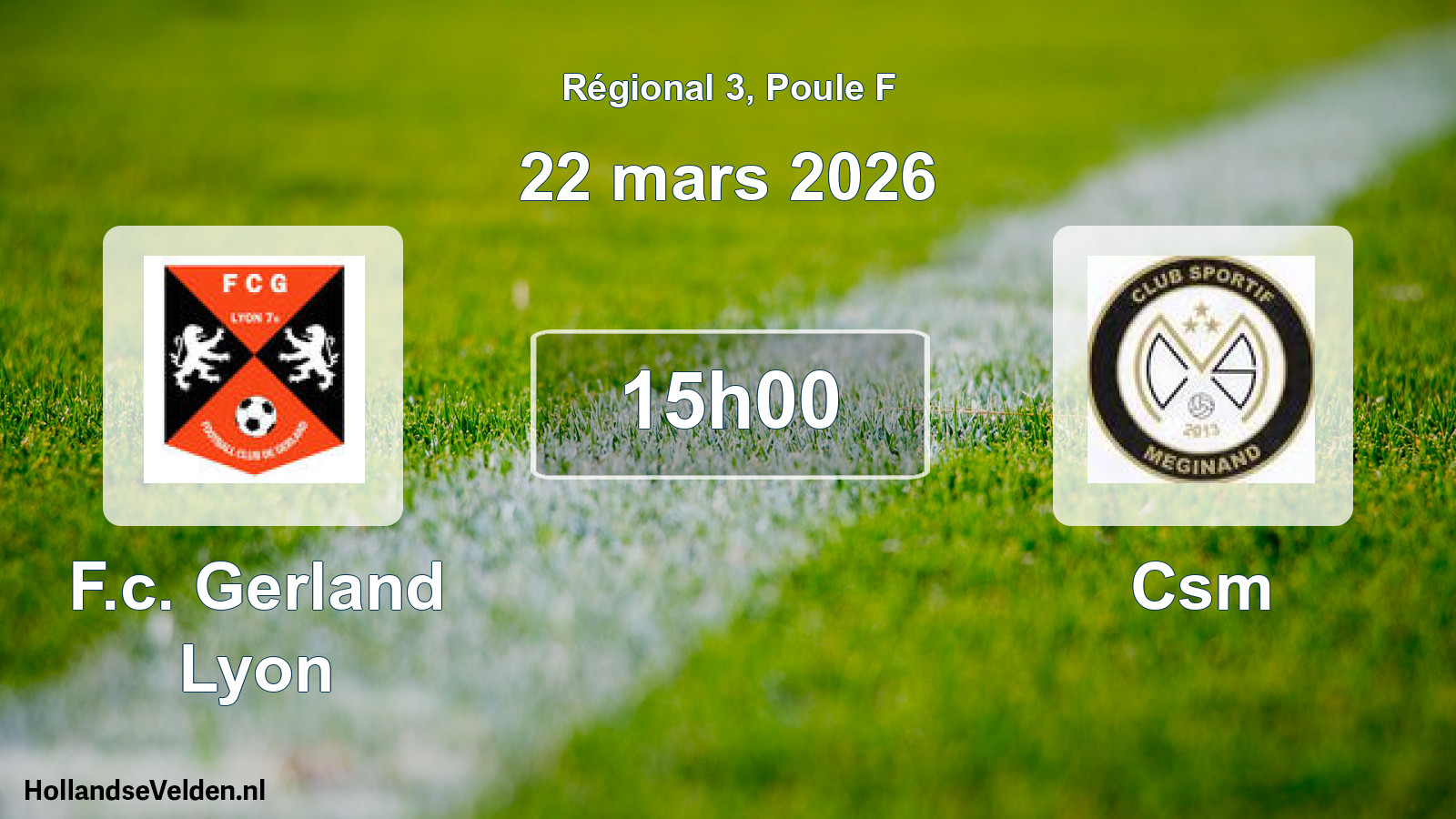 Geplande wedstrijd: F.c. Gerland Lyon - Csm (22 mars 2026)
