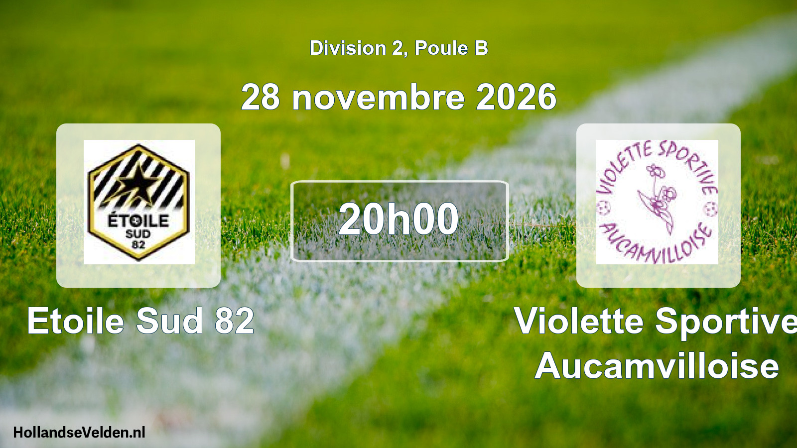 Scheduled Match: Etoile Sud 82 - Violette Sportive Aucamvilloise (28 November 2026)