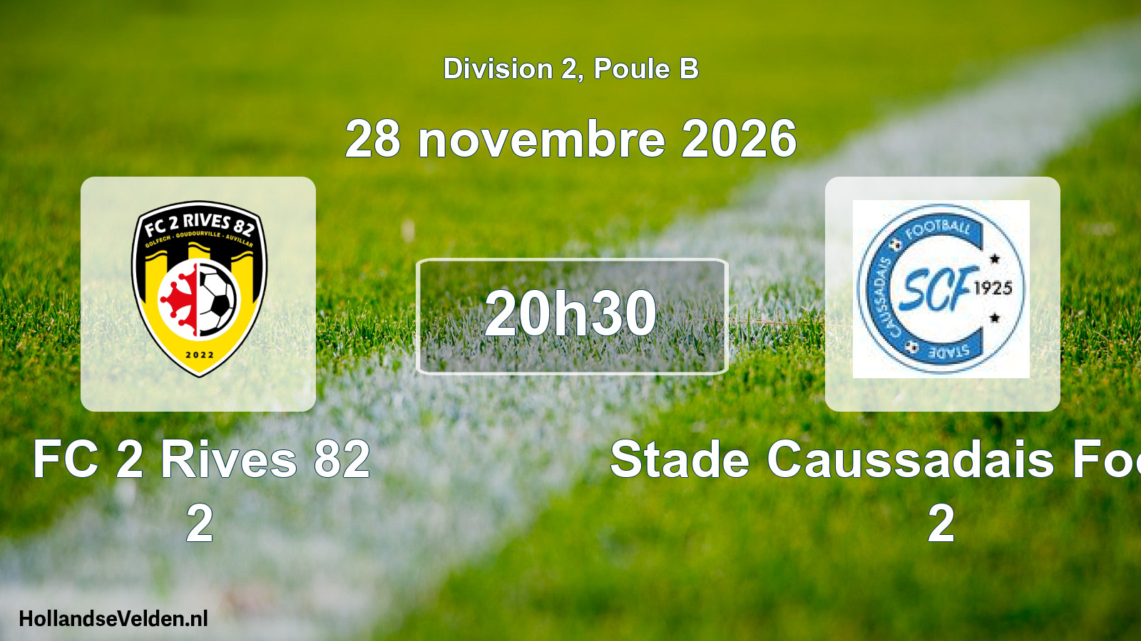Scheduled Match: FC 2 Rives 82 2 - Stade Caussadais Football 2 (28 November 2026)