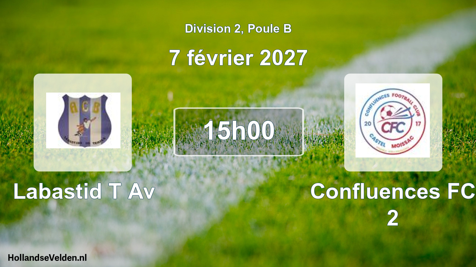 Match programmé: Labastid T Av - Confluences FC 2 (7 février 2027)