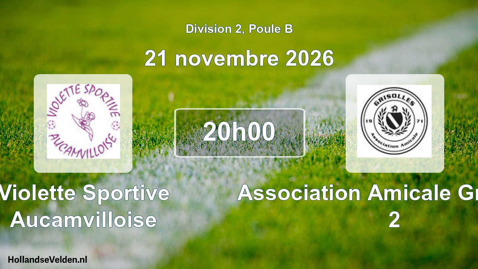 Scheduled Match: Violette Sportive Aucamvilloise - Association Amicale Grisolles 2 (21 November 2026)