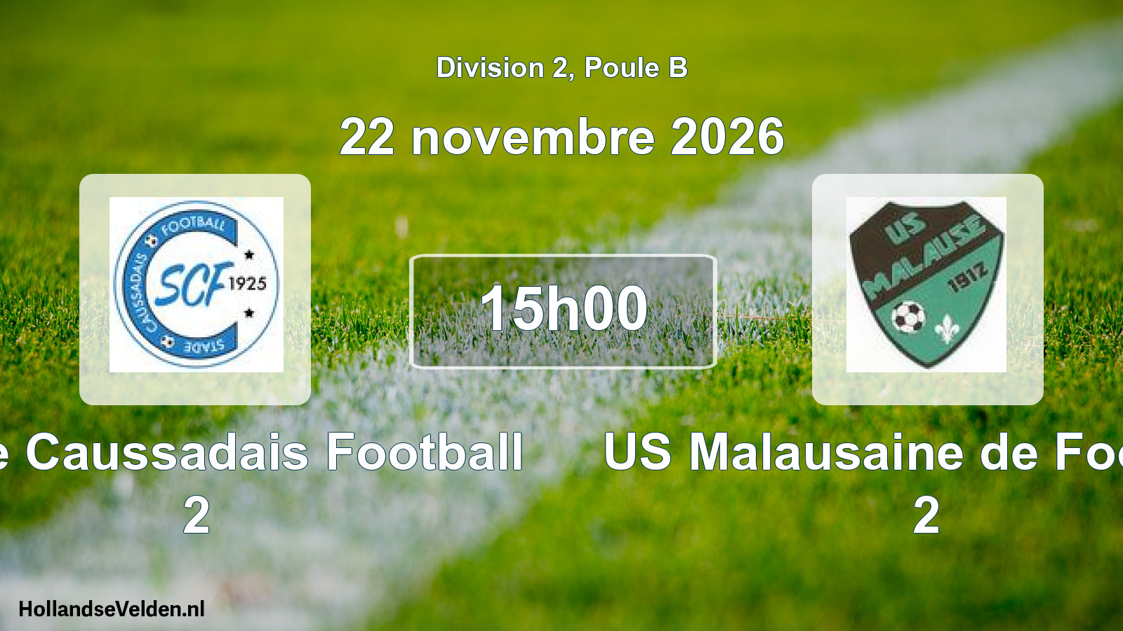 Match programmé: Stade Caussadais Football 2 - US Malausaine de Football 2 (22 novembre 2026)