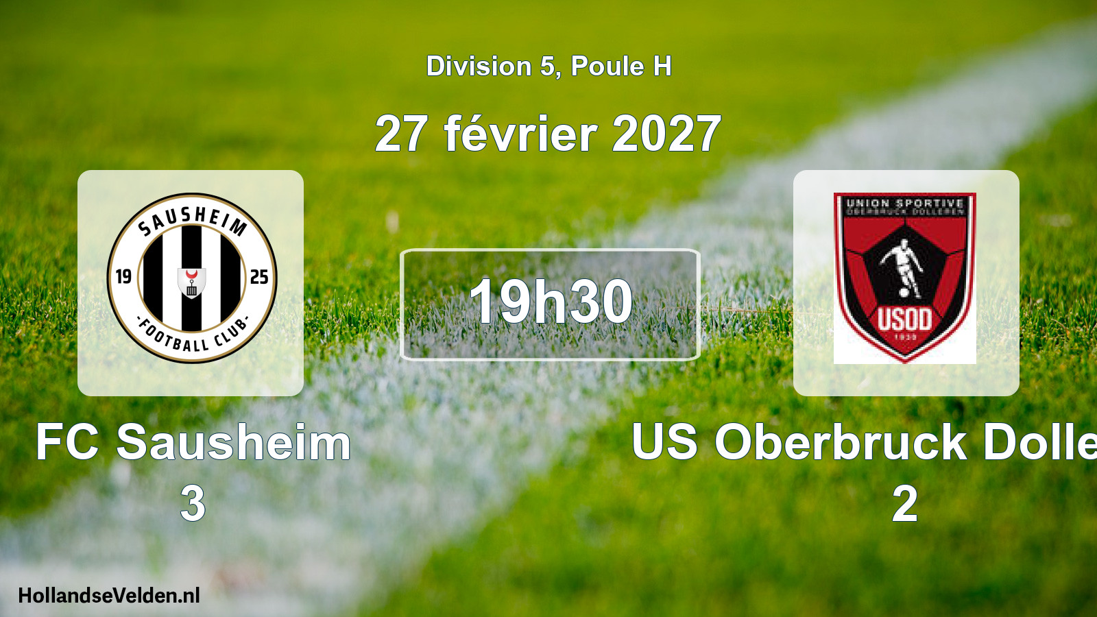 Scheduled Match: FC Sausheim 3 - US Oberbruck Dolleren 2 (27 February 2027)