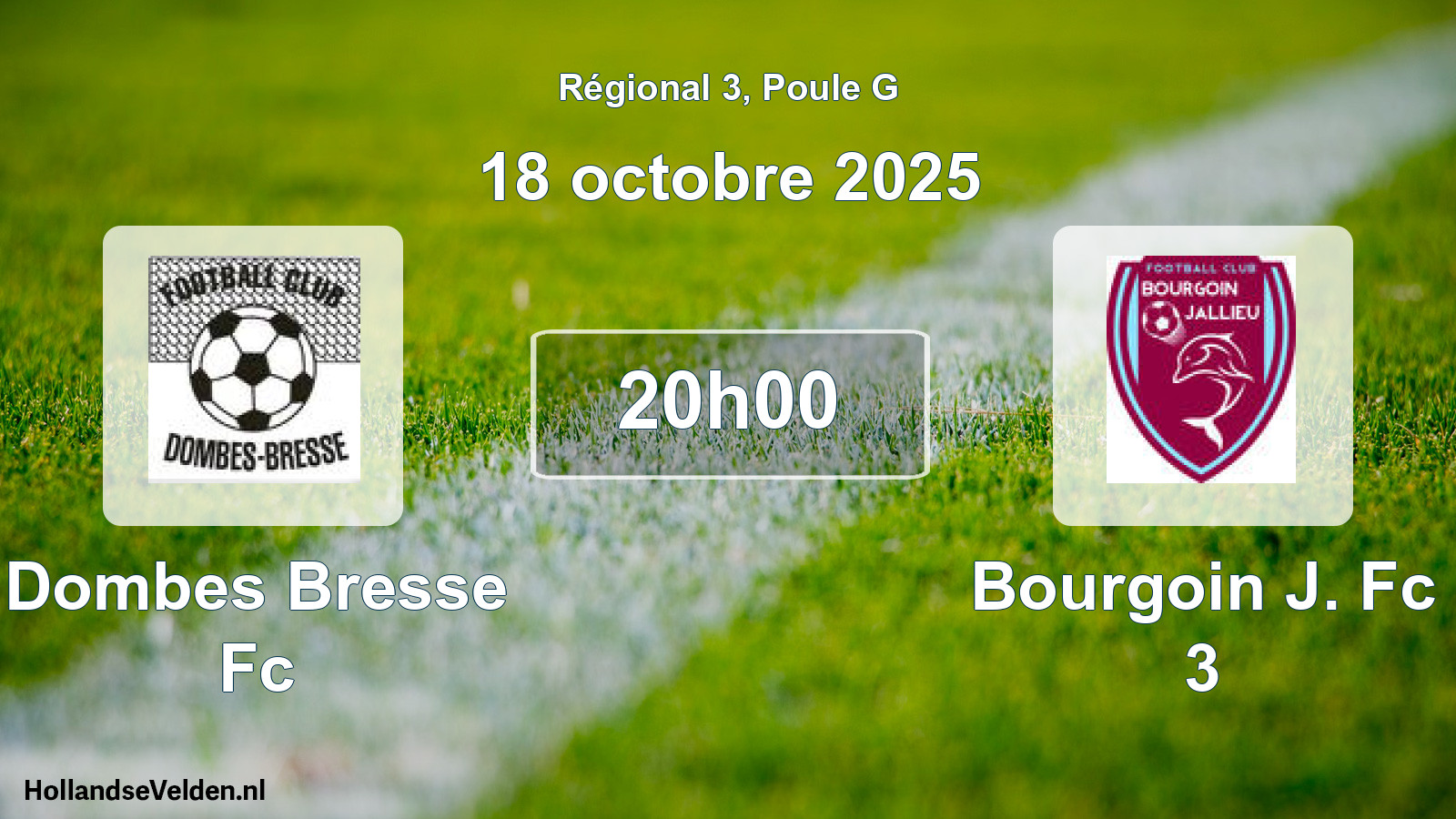 Geplande wedstrijd: Dombes Bresse Fc - Bourgoin J. Fc 3 (18 oktober 2025)