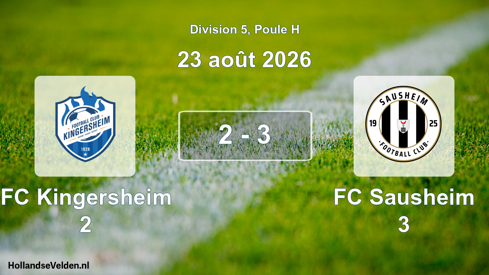 Scheduled Match: FC Kingersheim 2 - FC Sausheim 3 (23 August 2026)