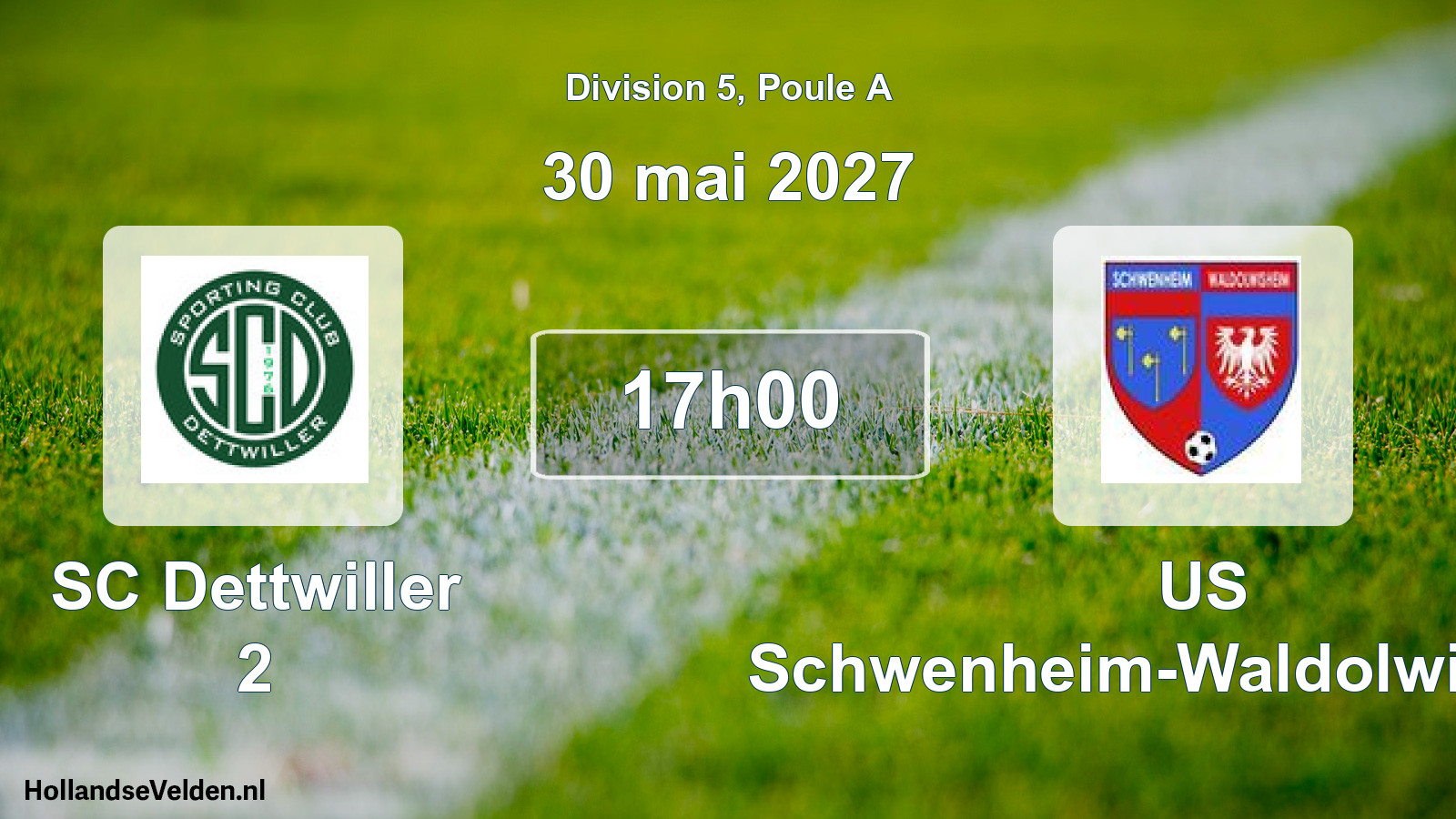 Scheduled Match: SC Dettwiller 2 - US Schwenheim-Waldolwisheim (30 May 2027)