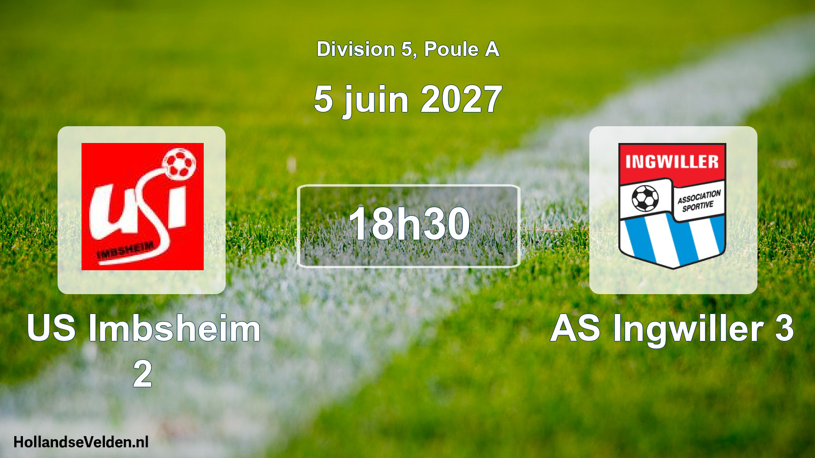 Scheduled Match: US Imbsheim 2 - AS Ingwiller 3 (5 June 2027)