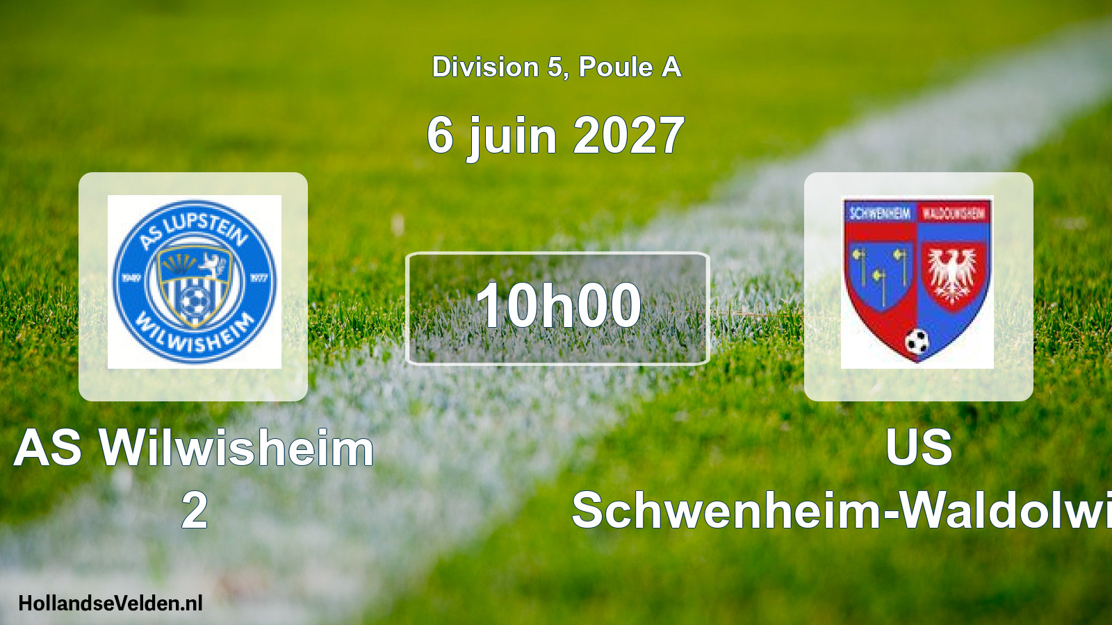 Scheduled Match: AS Wilwisheim 2 - US Schwenheim-Waldolwisheim (6 June 2027)