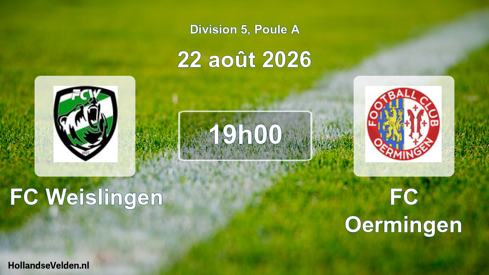 Total number of matches played: FC Weislingen - FC Oermingen 5 - 1 (22 August 2026)