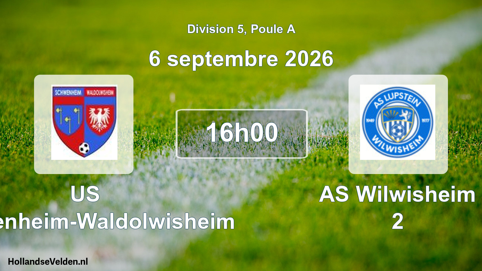 Match programmé: US Schwenheim-Waldolwisheim - AS Wilwisheim 2 (6 septembre 2026)