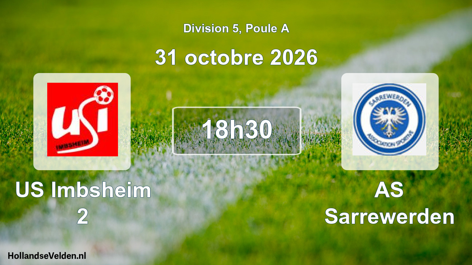 Match programmé: US Imbsheim 2 - AS Sarrewerden (31 octobre 2026)
