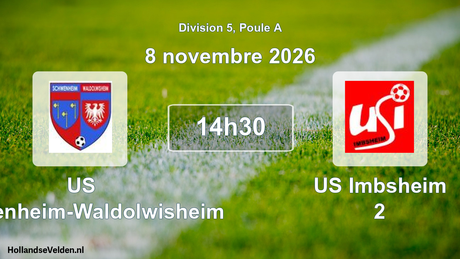 Scheduled Match: US Schwenheim-Waldolwisheim - US Imbsheim 2 (8 November 2026)