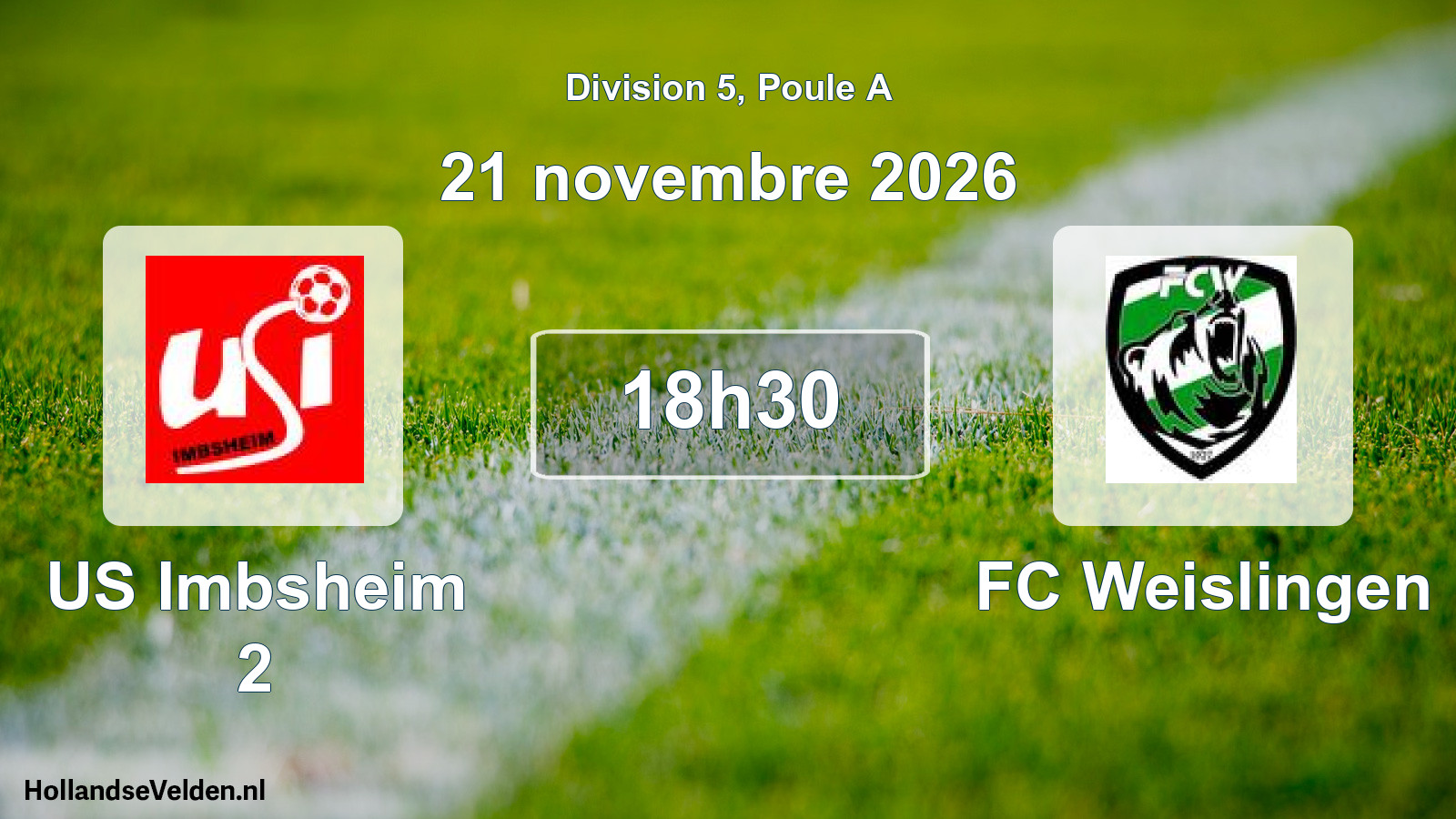 Match programmé: US Imbsheim 2 - FC Weislingen (21 novembre 2026)