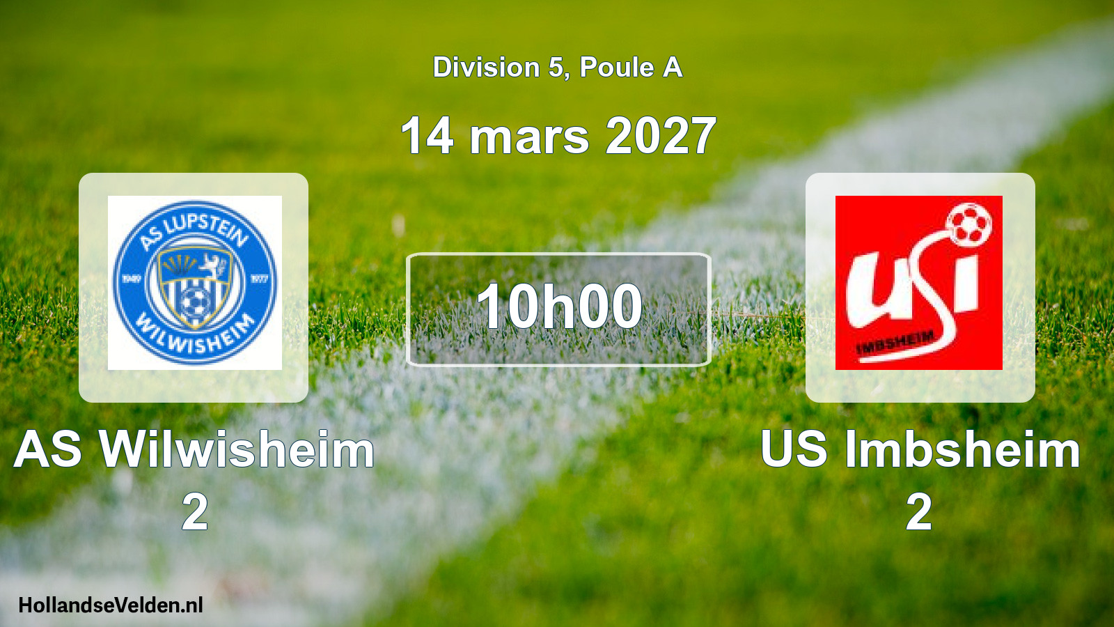 Match programmé: AS Wilwisheim 2 - US Imbsheim 2 (14 mars 2027)
