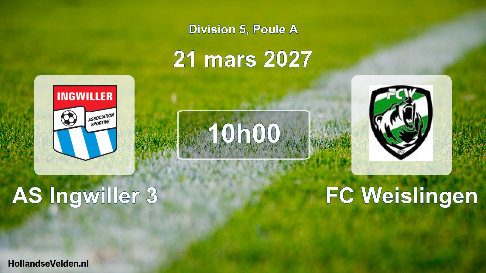 Scheduled Match: AS Ingwiller 3 - FC Weislingen (21 March 2027)