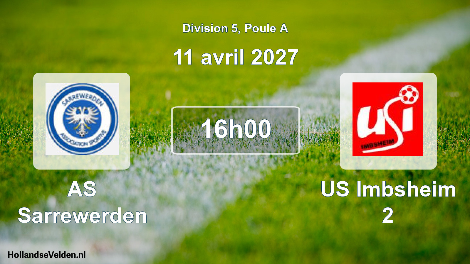 Scheduled Match: AS Sarrewerden - US Imbsheim 2 (11 April 2027)