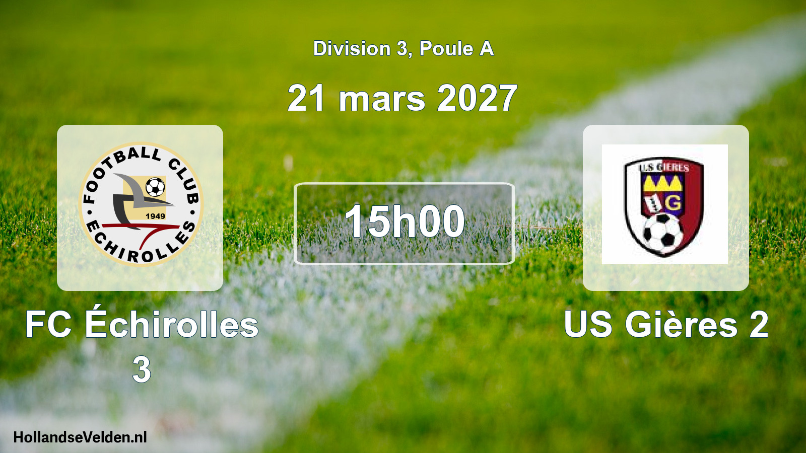 Match programmé: FC Échirolles 3 - US Gières 2 (21 mars 2027)