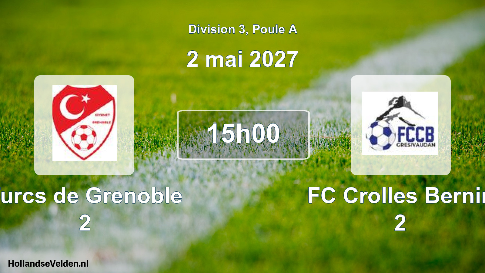 Scheduled Match: Turcs de Grenoble 2 - FC Crolles Bernin 2 (2 May 2027)