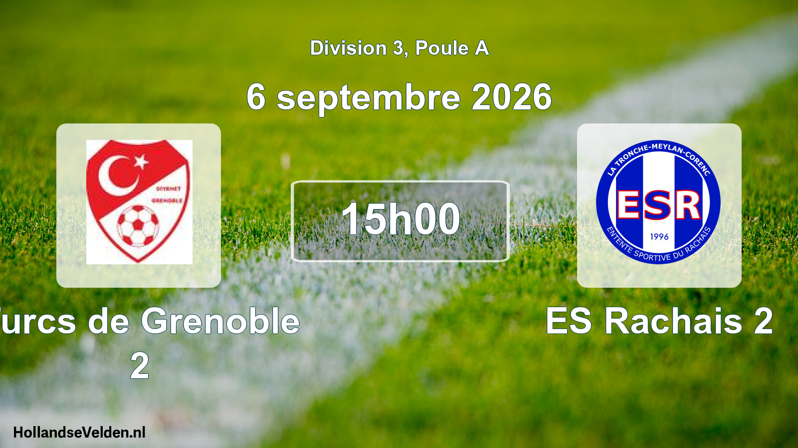 Scheduled Match: Turcs de Grenoble 2 - ES Rachais 2 (6 September 2026)