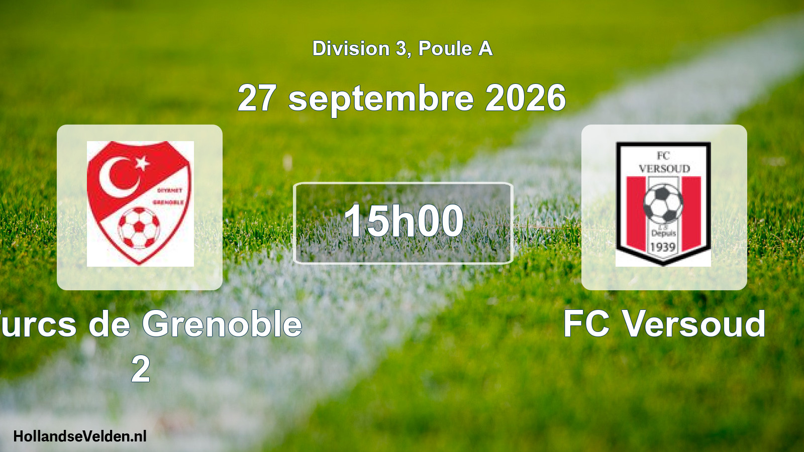 Scheduled Match: Turcs de Grenoble 2 - FC Versoud (27 September 2026)