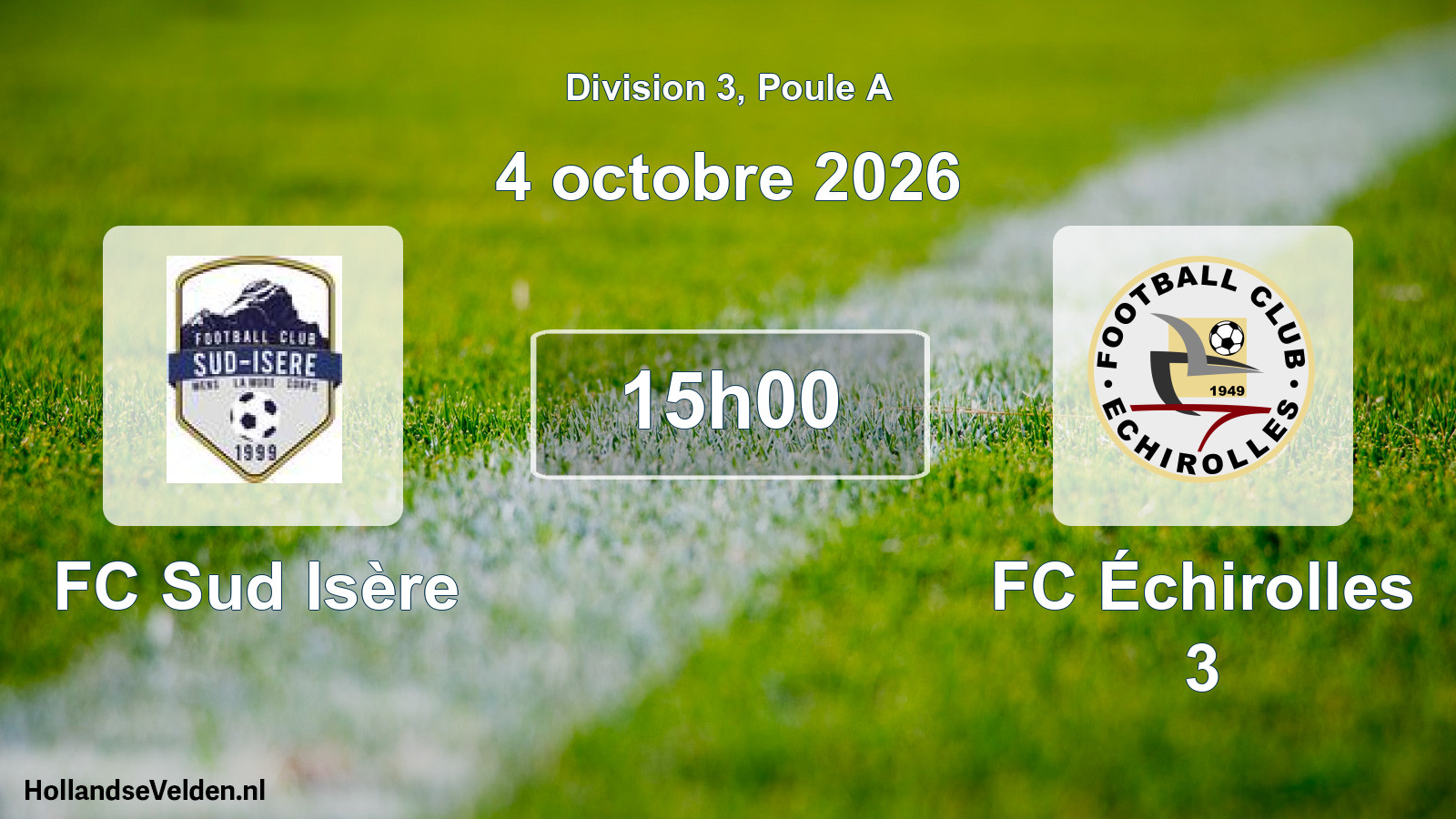 Match programmé: FC Sud Isère - FC Échirolles 3 (4 octobre 2026)