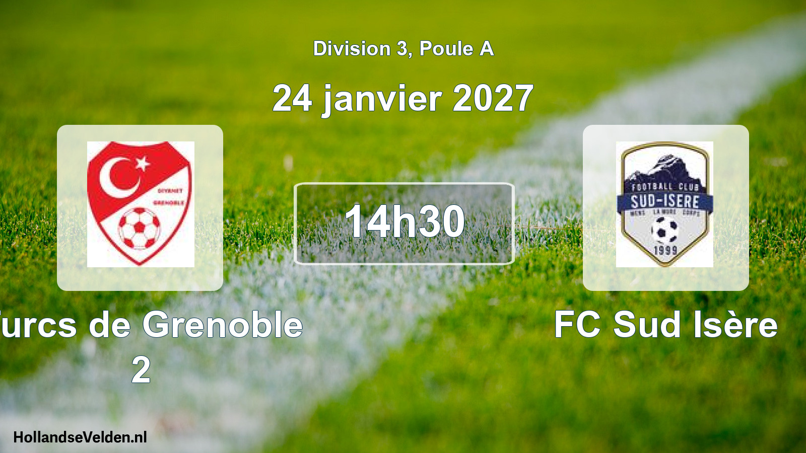 Match programmé: Turcs de Grenoble 2 - FC Sud Isère (24 janvier 2027)